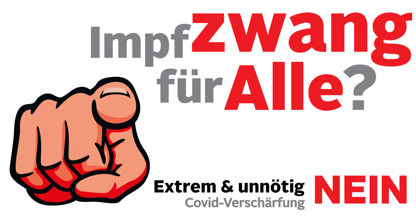 Plakat gegen das verschärfte Covid-19-Gesetz