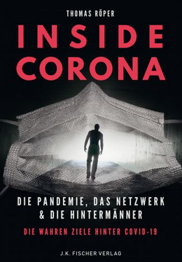 Thomas Röper auf freiem Sender Nuoflix: Die wahren Ziele hinter Covid-19