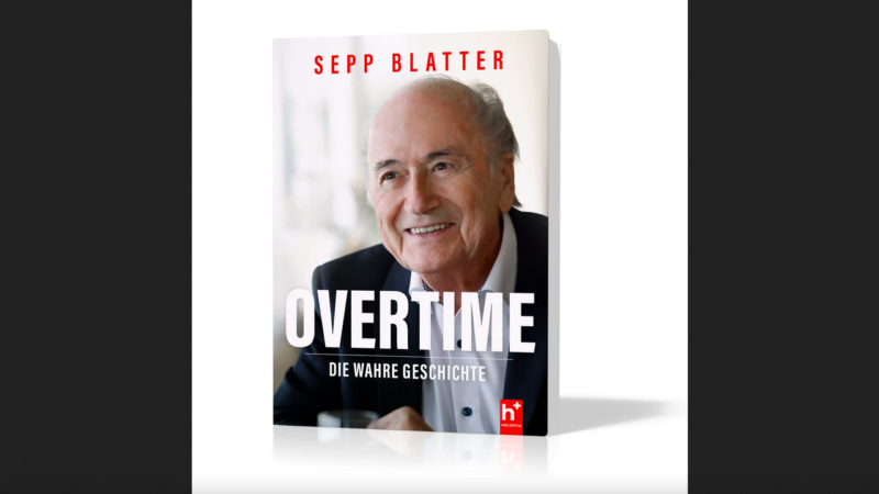 Sepp Blatter gibt Buch heraus: «Overtime. Die wahre Geschichte» – Scharfe Kritik an Infantino