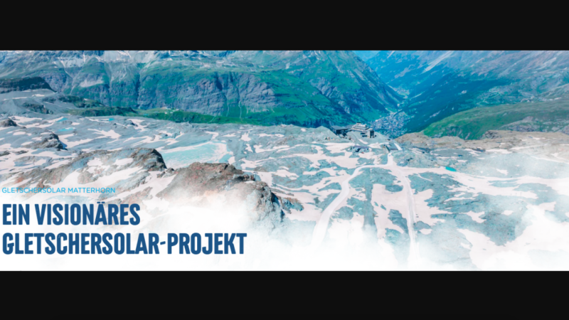 Gletschersolar: Solarprojekt am Fuße des Matterhorns